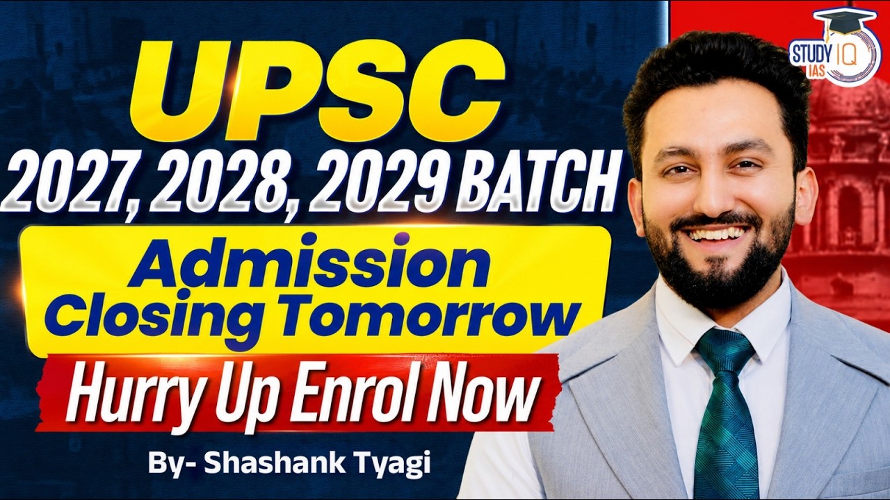 Crack UPSC CSE 2027 , 2028 , 2029 with StudyIQ IAS Courses | Hurry Up Enrol Now