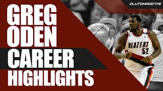 Greg Oden's Greatest Career Plays