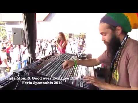 Sing along  - Sista Moni & Good Over Evil Live - Spannabis 2019