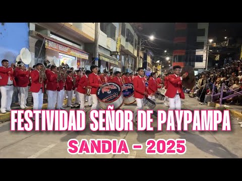 BANDA MI PERÚ FESTIVIDAD EN HONOR A SEÑOR DE PAYPAMPA - SANDIA 2025 