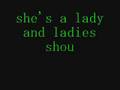 Forever The Sickest Kids-She's A Lady(lyrics ...