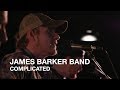 James Barker Band | Complicated (Avril Lavigne cover) | Junos 365 Session