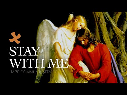 TAIZÉ – Stay With Me