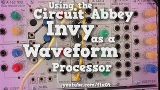 Video thumbnail for Circuit Abbey Invy as Waveform Processor (Eurorack/Doepfer Modular Synth Demo) #TTNM by THE TUESDAY NIGHT MACHINES
