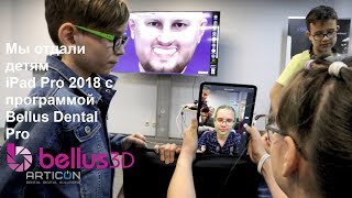 iPad Pro 2018 + Bellus3D Dental Pro (Kidz Edition)