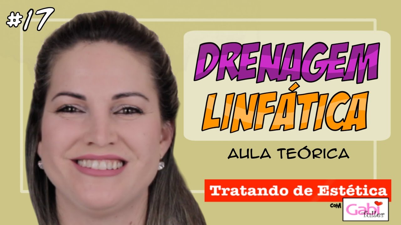 ❤️. A Drenagem Linfática -  Aula Teórica Completa! | Gabi Tuller