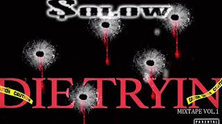 Die Tryin ft Inspecta Scoob,Dirty Red,CT