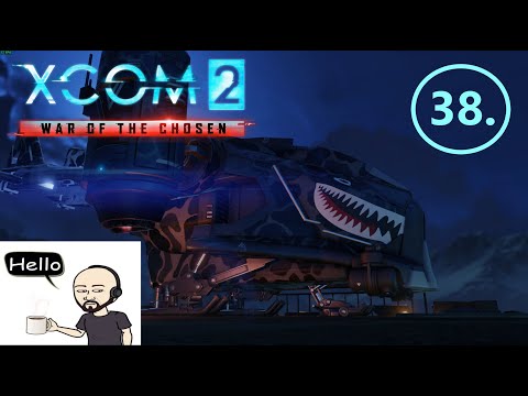 XCOM2 – Long War of The Chosen 3.1 beta (Legend/Modded). Episode 38.