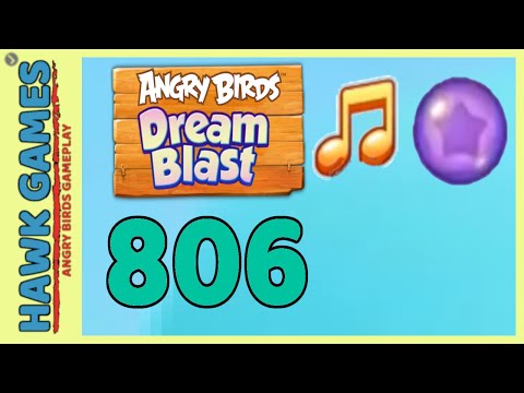 Angry Birds Dream Blast Level 806 - Walkthrough, No Boosters