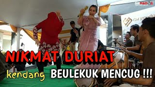 Download lagu NIKMAT DURIAT VERSI KENDANG BEULEKUK MENCUG BAJIDORAN COVER GINAMOJANG #gmproduction mp3 Download lagu NIKMAT DURIAT VERSI KENDANG BEULEKUK MENCUG BAJIDORAN COVER GINAMOJANG #gmproduction mp3