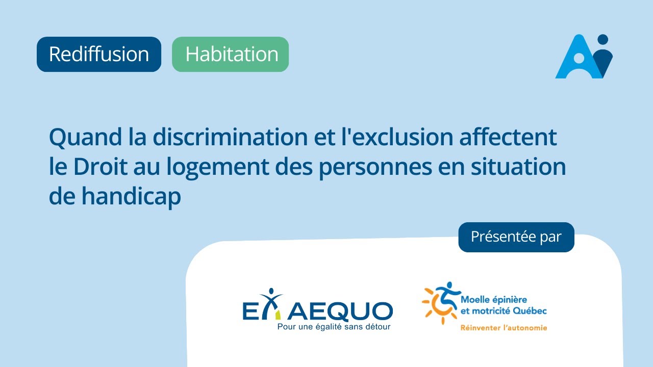 Quand la discrimination et l'exclusion affectent le Droit au logement des personnes en situation de handicap
