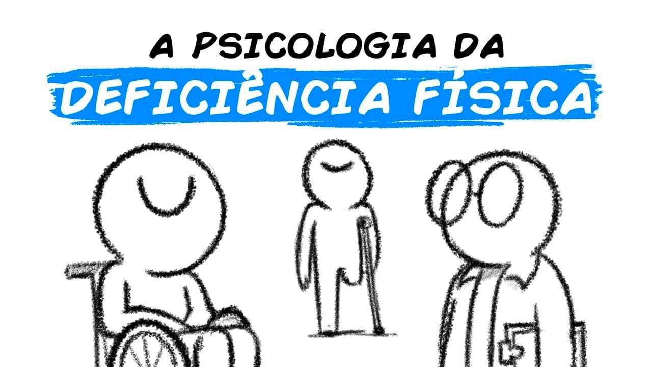 A PSICOLOGIA DA DEFICIÊNCIA FÍSICA