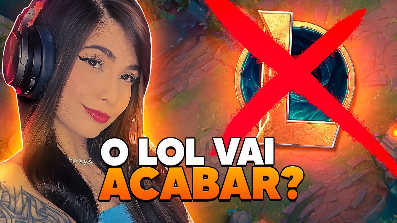 O QUE ESTÁ ACONTECENDO COM LEAGUE OF LEGENDS?