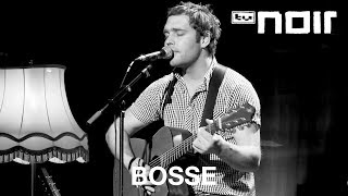 Bosse - Wartesaal (live bei TV Noir)