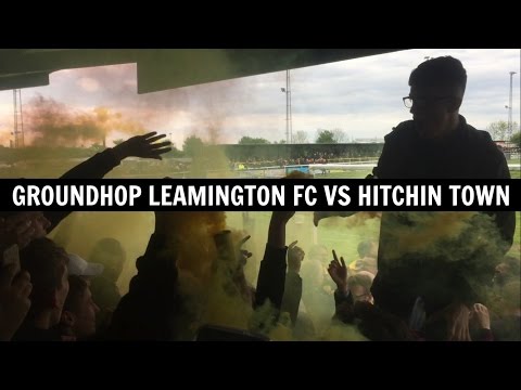 PYRO PARTY! Leamington Fc VS Hitchin Town Play Off Final