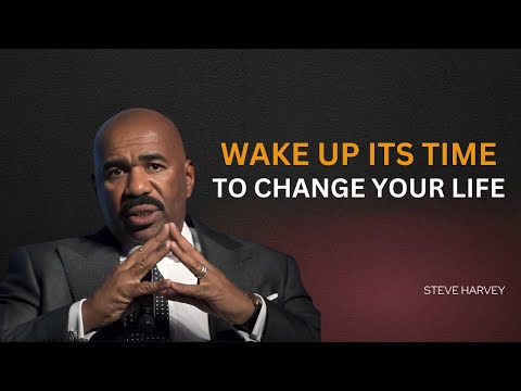 🔥 WAKE UP! 🚀 IT’S TIME TO CHANGE YOUR LIFE 💯 | Steve Harvey Motivational Speech