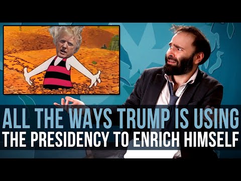 All The Ways Trump Is Using The Presidency To Enrich Himself - SOME MORE NEWS