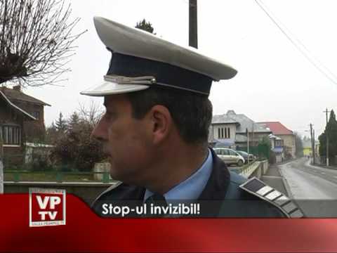 Stop-ul invizibil!