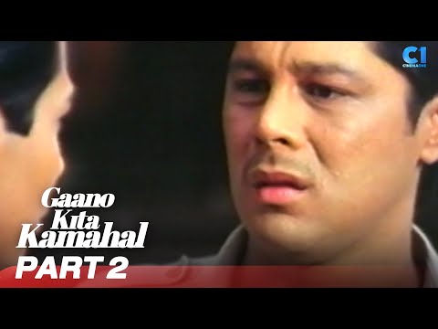 ‘Gaano Kita Kamahal’ FULL MOVIE Part 2 Christopher De Leon, Lorna T, Sylvia Sanchez Cinema One