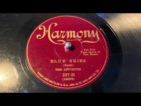The Astorites - Blue Skies - 78 rpm - Harmony 337-H