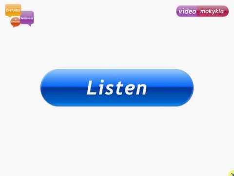 Lithuanian Basics Lesson 5 - Free Time. Everyday Sentences in Lithuanian