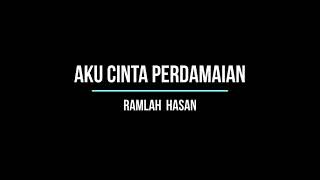 Download lagu Aku cinta perdamaian - Romlah Hasan mp3 Download lagu Aku cinta perdamaian - Romlah Hasan mp3
