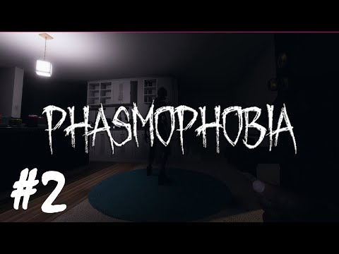 Phasmophobia - Part 2