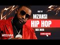 BEST OF MZANSI HIP HOP MIX 2025 Dj Webaba