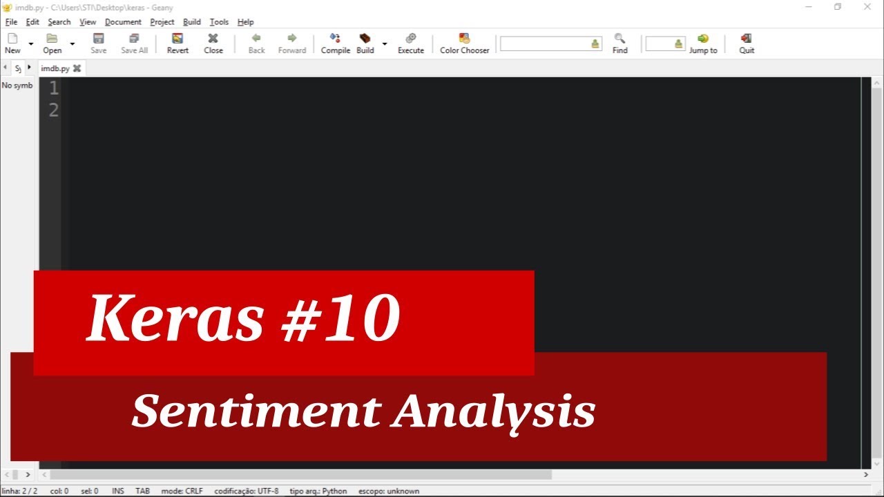 Keras Tutorial 10 - Sentiment Analysis on the IMDB Dataset