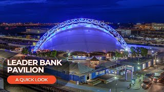 Leader Bank Pavilion: A Quick Look