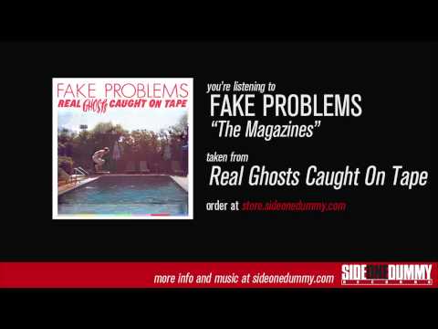 Fake Problems - The Magazines (Official Audio)