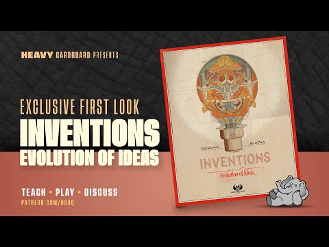 Inventions: Evolution of Ideas - Exclusive First Look w/Vital Lacerda & Heavy Cardboard!