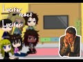 Lucifer Reacts To Lucifer Part 1