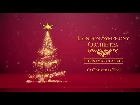 O Christmas Tree 🎄 London Symphony Orchestra - Christmas Classics, Christmas Songs (Full Album)