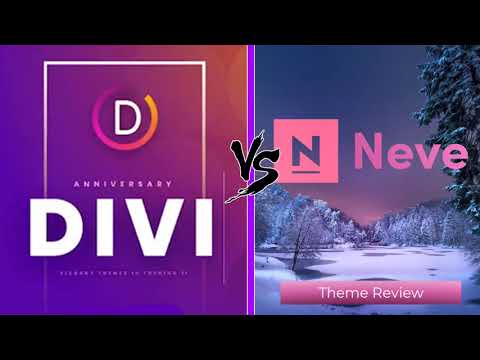 Divi vs Neve - Comparing great Wordpress themes