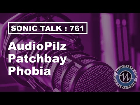 Sonic TALK 761 - @AudioPilz  Wavestates, Nuclear Drums