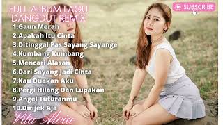 Download lagu Full Album Lagu Dangdut Remix Vita Alvia mp3