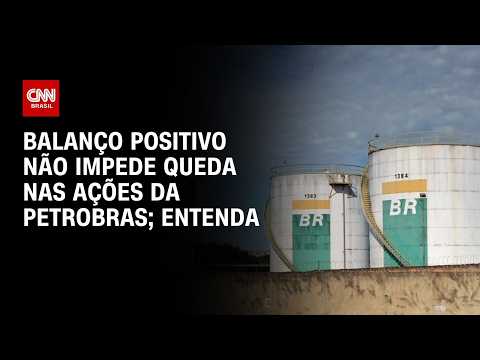 Balanço positivo não impede queda nas ações da Petrobras; veja no Fechamento de Mercado | HORA H