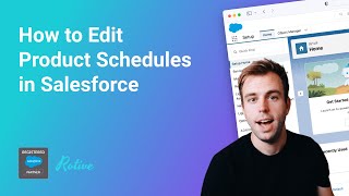 How to Edit or Change Product Schedules in Salesforce