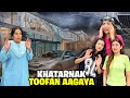 Khatarnak Toofan AaGaya Ghar Ka Bhot Nuksan Hogaya Humara Solar Toot Gaya Sistrology