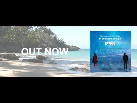 Martin Garrix & Bebe Rexha   In The Name Of Love  ( Roan Remix)