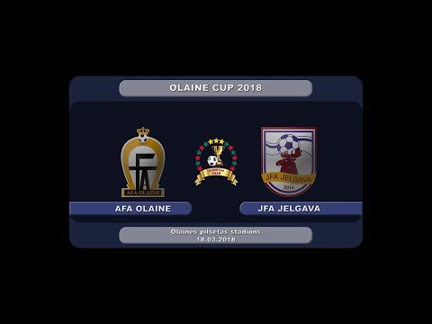 OLAINE CUP 2018 AFA Olaine - JFA Jelgava