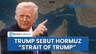 Candaan Trump soal Selat Hormuz Picu Sorotan, Iran Tegaskan Kendali dan Unggul Secara Strategis