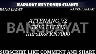 Download lagu ATTENANG V2 VOC.TRIO ELEXIS KARAOKE KN7000 mp3 Download lagu ATTENANG V2 VOC.TRIO ELEXIS KARAOKE KN7000 mp3