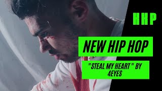 4eyes - Steal My Heart  (Shot by TMP)
