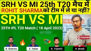 SRH vs MI Team II SRH vs MI  Team Prediction II IPL 2023 II mi vs srh