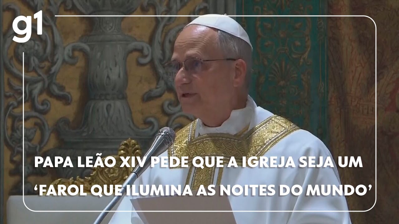 Papa Leão XIV pede que a Igreja seja um 'farol que ilumina as noites do mundo' #g1