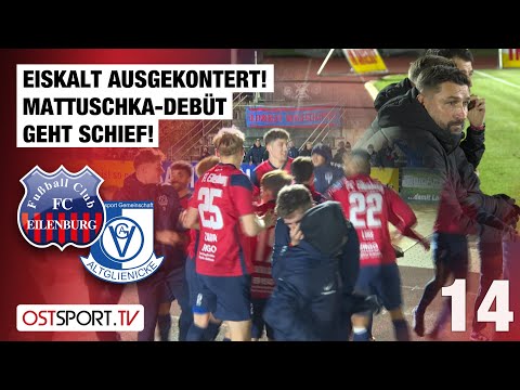 Eiskalt ausgekontert! Mattuschka-Debüt geht schief: Eilenburg - Altglienicke | Regionalliga Nordost