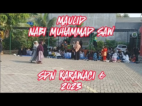 part 2 MAULID NABI MUHAMMAD SAW | SDN KARAWACI 6 2023