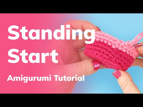 Standing Start for Amigurumi